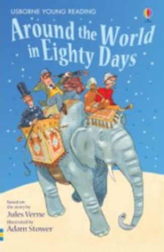 Jane  Bingham (retold by) - Around the World in Eighty Days