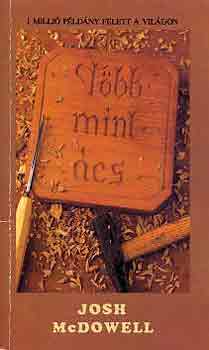 Josh McDowell - Több mint ács?