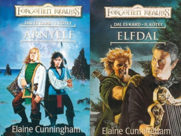Elaine Cunningham - 2 db a Dal s kard sorozatbl: rnyelf  + Elfdal