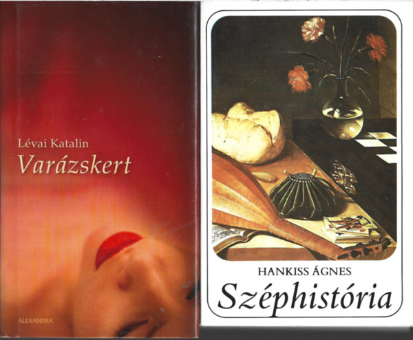 2 db knyv, Lvai Katalin: Varzskert, Hankiss gnes: Szphistria