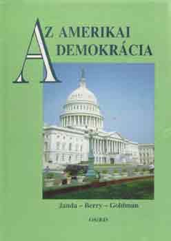 Janda-Berry-Goldman - Az amerikai demokrcia