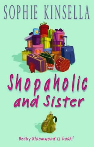 Sophie Kinsella - Shopaholic & Sister