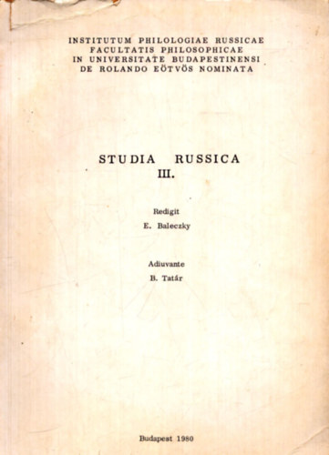 B.Tatr - E. Baleczky - Studia Russica III.