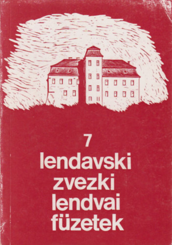 Bence Lajos - Vlaj Lajos 1904-1966. (Lendvai fzetek 7.)- dediklt