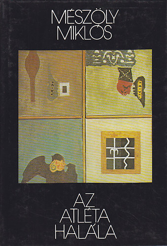 M�sz�ly Mikl�s - Az atl�ta hal�la