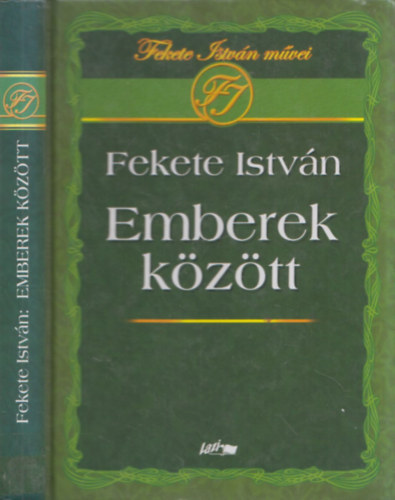 Fekete István - Emberek között