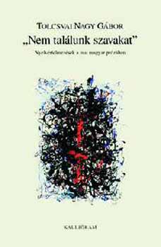 Tolcsvai Nagy Gábor - Nem találunk szavakat