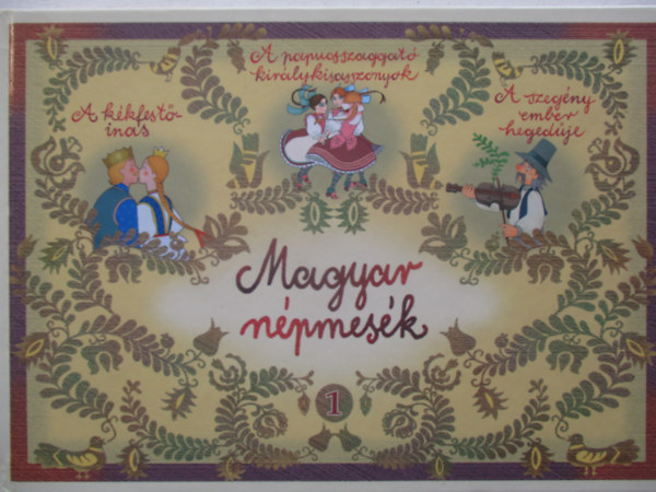 Szerk: Neuberger Gizella - Magyar népmesék 1.