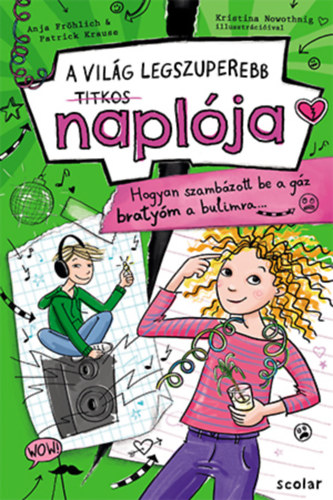 Patrick Krause Anja Fr�chlich - Hogyan szamb�zott be a g�z braty�m a bulimra...