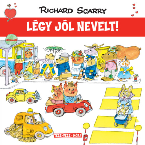 Richard Scarry - L�gy j�l nevelt!