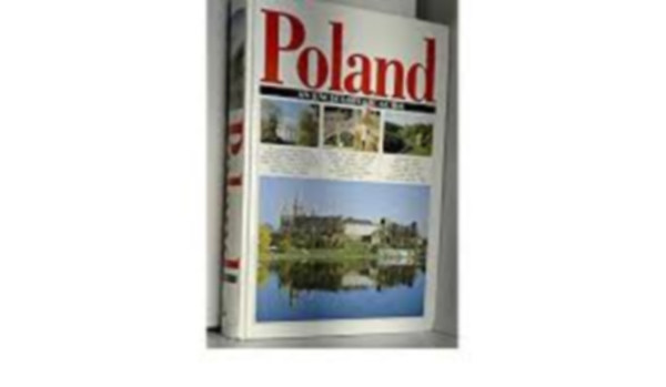 Ryzard Burek - Poland: An encyclopedic guide (Lengyelorszg - enciklopdia)