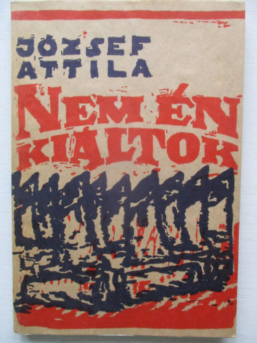 Jzsef Attila - Nem n kiltok
