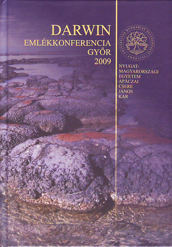 Dr. Szabó Péter - Sütő Csaba András (szerk.) - Darwin-Emlékkonferencia Győr