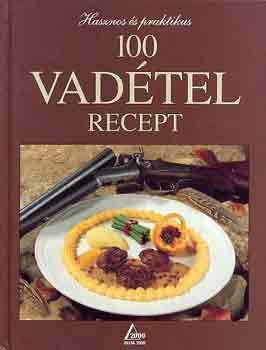 Norbert Prevot - 100 vadtel recept