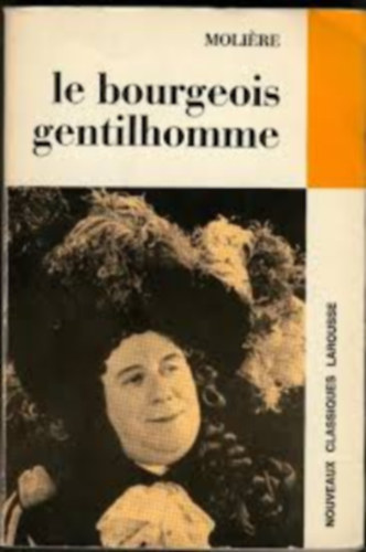 Moli�re - Le Bourgeois gentilhomme