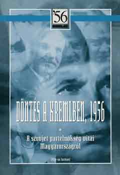Szereda-Rainer - Döntés a Kremlben, 1956