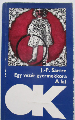 J.-P. Sartre - Egy vez�r gyermekkora-A fal