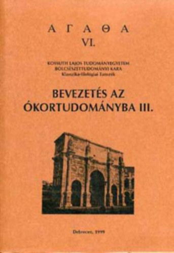 Debrecen - Bevezet�s az �kortudom�nyba III.