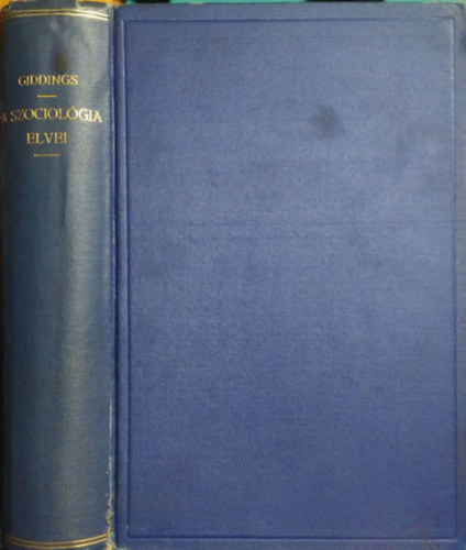 Franklin Henry Giddings - A szociolgia elvei