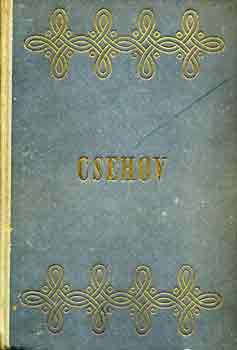 Anton Pavlovics Csehov - Csehov dr�mai m�vei