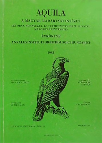 Sterbetz Istvn  (Szerk.) - Aquila:A Magyar Madrtani Intzet vknyve 1981
