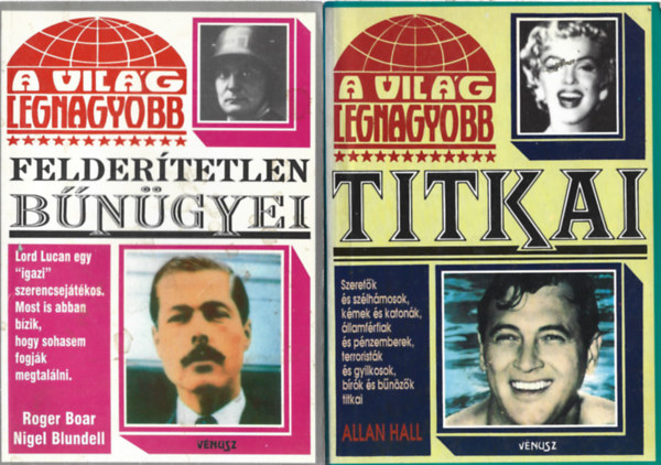 2 db k�nyv, A vil�g legnag�yobb felder�tetlen b�n�gyei, A vil�g legnagyobb titkai