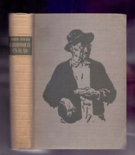 Marin Preda - A Moromete csal�d