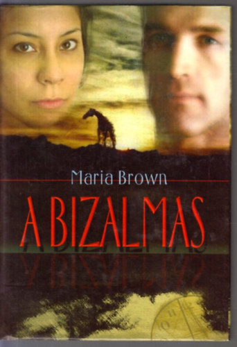 Maria Brown - A bizalmas