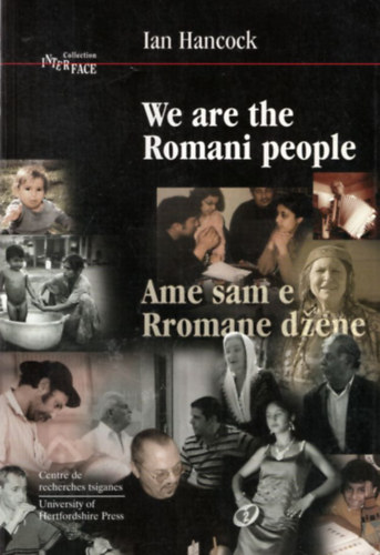 Ian Hancock - We are the Romani people ( Mi vagyunk a romani np )
