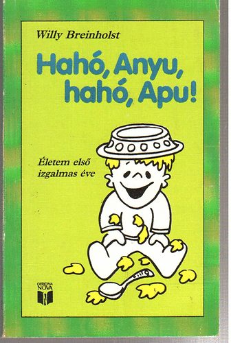 Willy Breinholst - Hah, Anyu, hah, Apu!