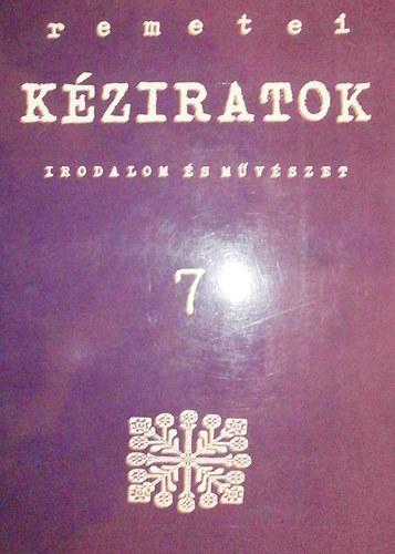 Ol�h J�nos  (szerk.) - Remetei k�ziratok 7.