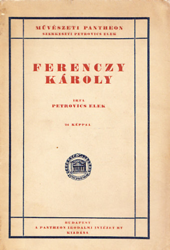 Petrovics Elek - Ferenczy Kroly