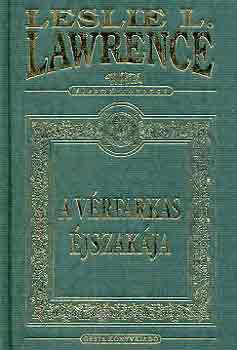 Leslie L. Lawrence - A v�rfarkas �jszak�ja (d�szkiad�s)