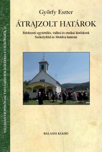 Győrfy Eszter - Átrajzolt határok