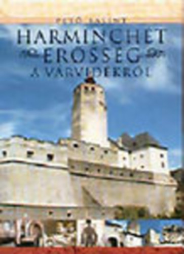 Pet Blint - Harmincht erssg a vrvidkrl