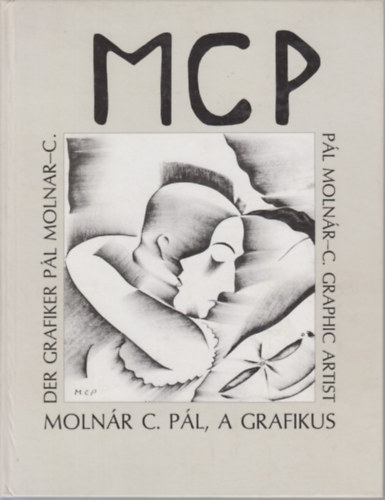 D. Feh�r Zsuzsa - Moln�r-C. P�l, a grafikus