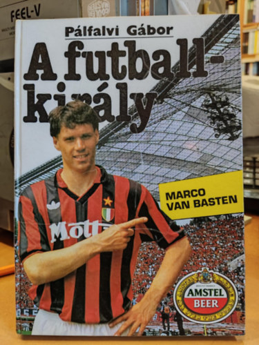 Plfalvi Gbor - A futballkirly: Marco van Basten
