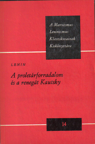 Lenin - A proletárforradalom és a renegát Kautsky