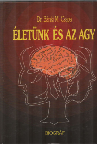 Dr. Bnki M. Csaba - letnk s az agy