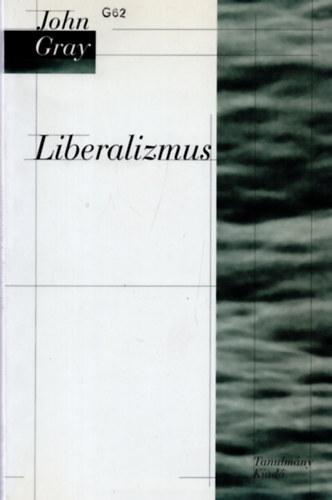 John Gray - Liberalizmus