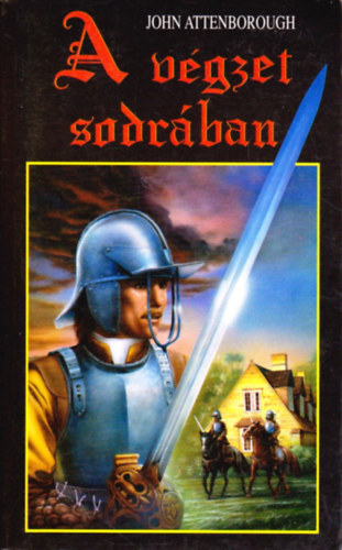 John Attenborugh - A v�gzet sodr�ban