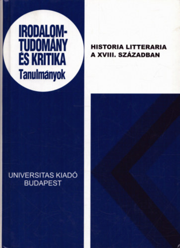 Historia Litteraria a XVIII. sz�zadban