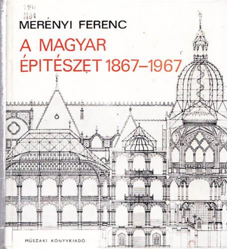 Mernyi Ferenc - A magyar ptszet 1867-1967