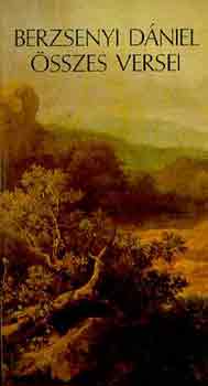 Berzsenyi D�niel - Berzsenyi D�niel �sszes versei