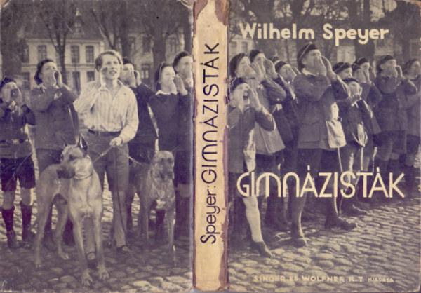 Wilhelm Speyer - Gimnzistk (Der Kampf der Tertia - Msodik kiads)