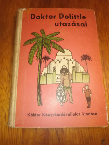 Hugh Lofting - Doktor Dolittle utazsai (Reiter Lszl rajzaival)