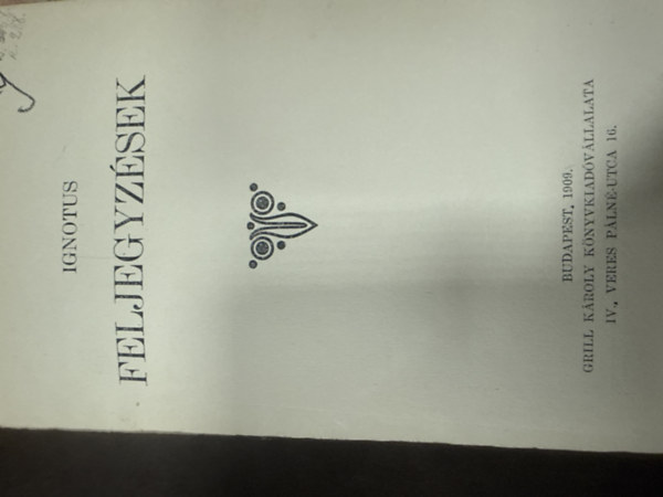 Ignotus - Feljegyz�sek (Ignotus)