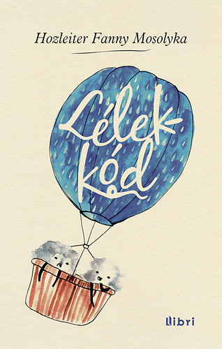 Hozleiter Fannymosolyka - Lélekkód