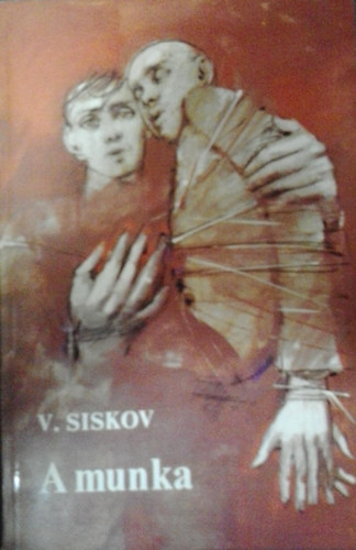 V. Siskov - A munka