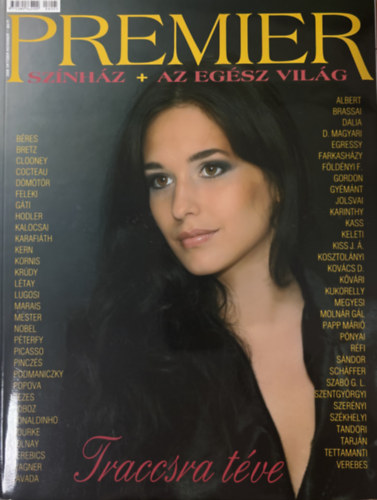 Premier sz�nh�z + az eg�sz vil�g 2008 okt-nov